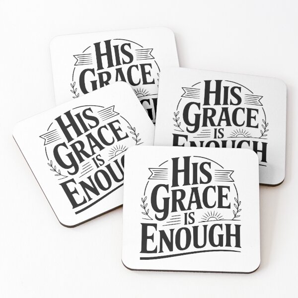 Item preview, His Grace Is Enough designed and sold by Frank Ring.