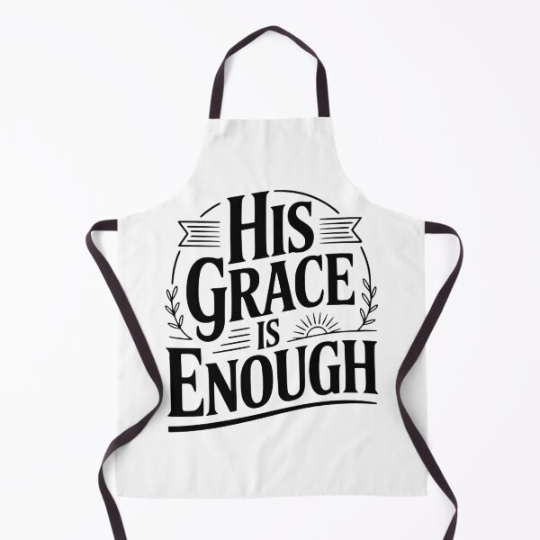 Item preview, His Grace Is Enough designed and sold by Frank Ring.
