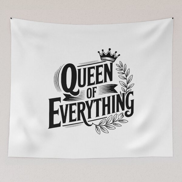 Item preview, Queen Of Everything designed and sold by Frank Ring.