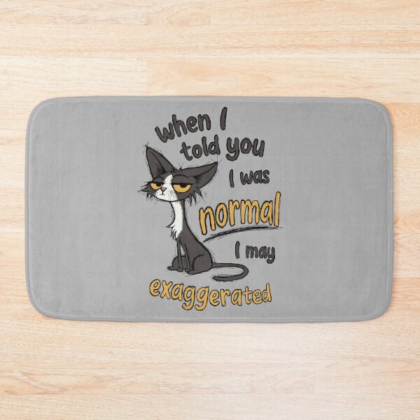 Item preview, When I told you I was normal designed and sold by loobsart.