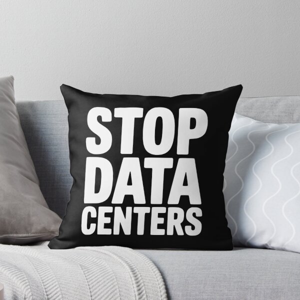 Item preview, Stop Data Centers designed and sold by Frank Ring.