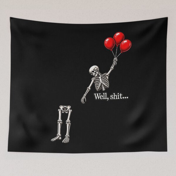 Item preview, Skeleton Lost Balloon Well Shit Funny Saying Quote Halloween designed and sold by will freed18.