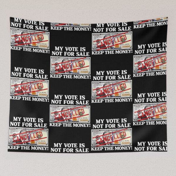 Item preview, My Vote Is Not For Sale Anti Corruption Election Day Political Protest designed and sold by ostenlee.