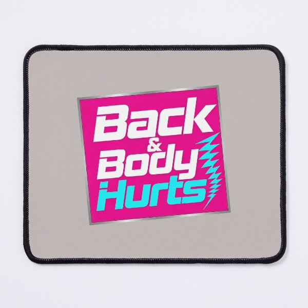 Item preview, Back & Body Hurts Funny Pain Grunge Text-39 designed and sold by WandaUngerd.