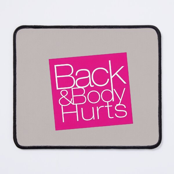 Item preview, Back & Body Hurts Pink Distressed Saying T-Shirt-37 designed and sold by WandaUngerd.