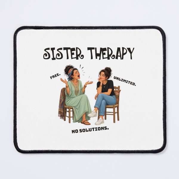 Item preview, Sister Therapy Funny Sister Quote Humor Gift Design designed and sold by KaBaRen.