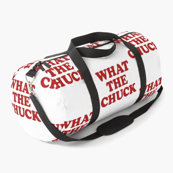 Item preview, What The Chuck Funny Expression designed and sold by RDGNR.