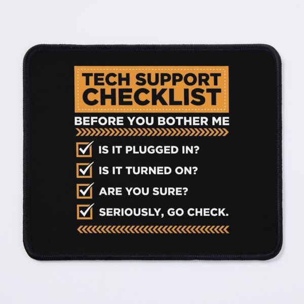 Item preview, Tech Support Checklist Before You Bother Me Funny IT designed and sold by haitrieuic96.