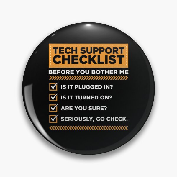 Item preview, Tech Support Checklist Before You Bother Me Funny IT designed and sold by haitrieuic96.