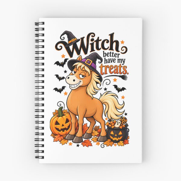 Item preview, Witch Better Have My Treats – Funny Halloween Horse Design designed and sold by Arvelle Art.