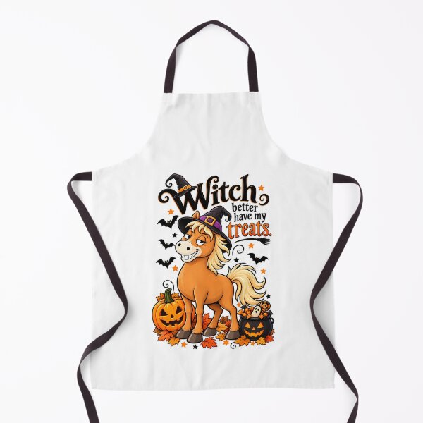 Item preview, Witch Better Have My Treats – Funny Halloween Horse Design designed and sold by Arvelle Art.