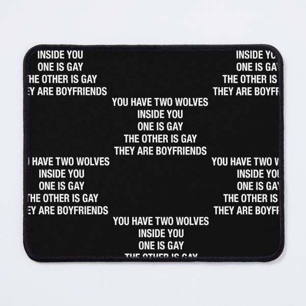 Item preview, You Have Two Wolves Quote LGBTQ designed and sold by RDGNR.