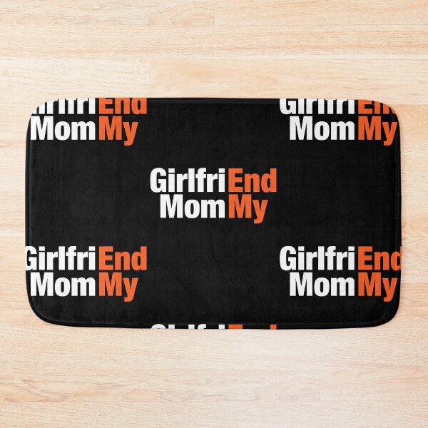 Item preview, Girlfriend Mom My Funny Design designed and sold by RDGNR.