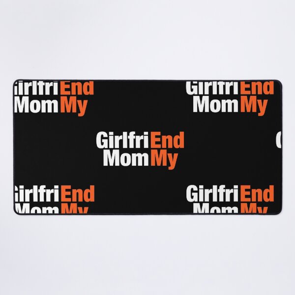 Item preview, Girlfriend Mom My Funny Design designed and sold by RDGNR.