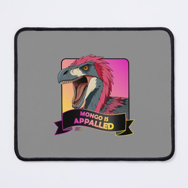 Item preview, Mongo Is Appalled! | Dungeon Crawler Carl Inspired Fan Art | Support Class Savage designed and sold by SupportClassSavage.