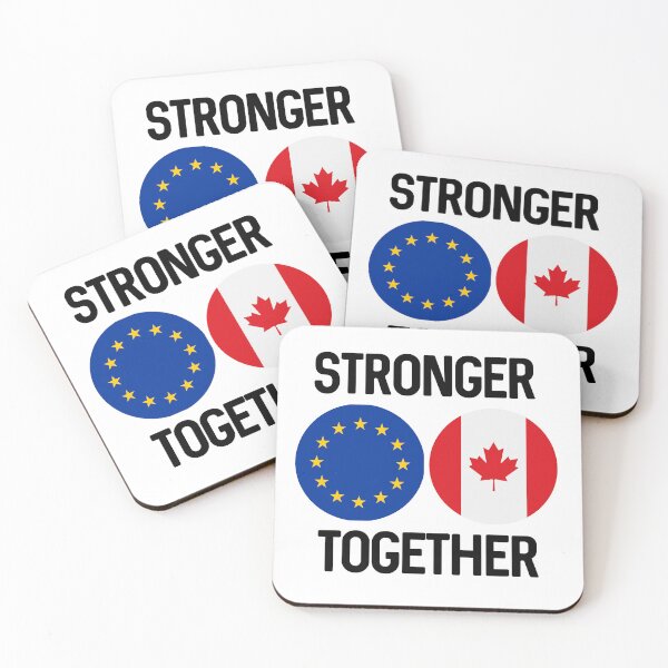 Item preview, CANADA EUROPE STRONGER TOGETHER designed and sold by DogLover332.