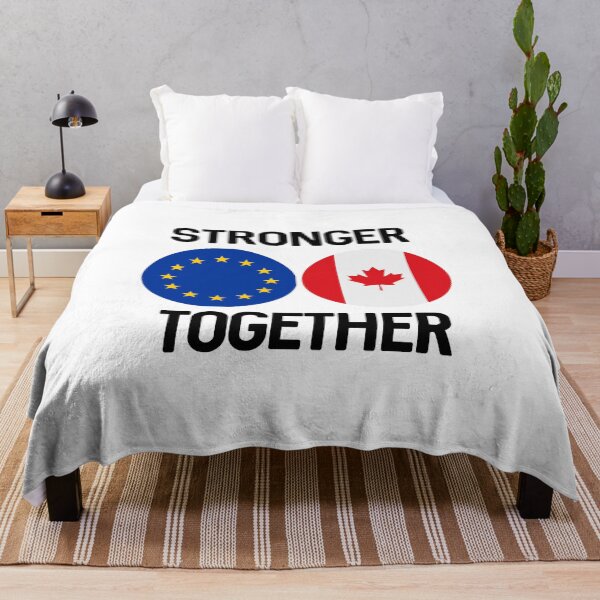 Item preview, CANADA EUROPE STRONGER TOGETHER designed and sold by DogLover332.