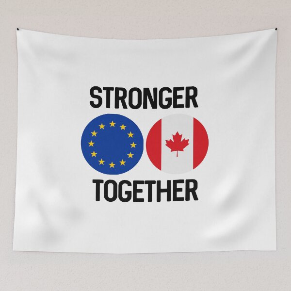 Item preview, CANADA EUROPE STRONGER TOGETHER designed and sold by DogLover332.
