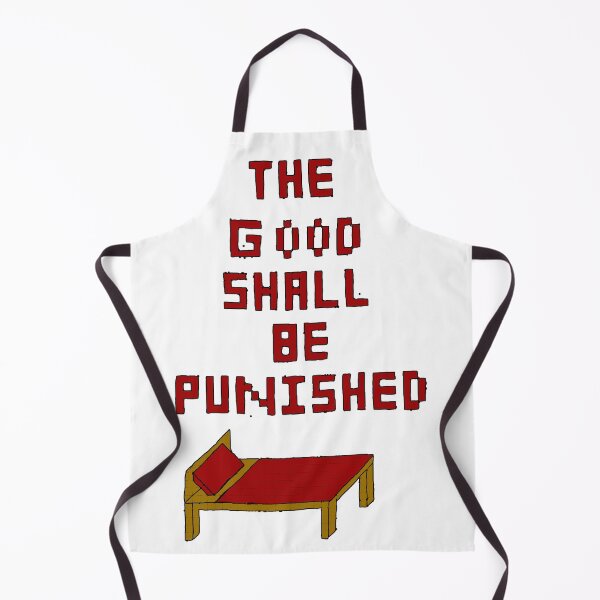 Item preview, The Good Shall Be Punished designed and sold by Katy Fryd.