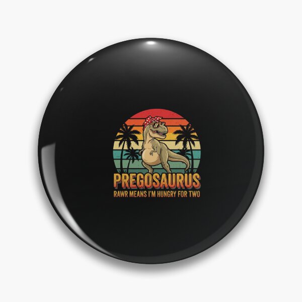 Item preview, Pregosaurus Rawr Means I'm Hungry For Two Funny Pregnancy designed and sold by New Art.