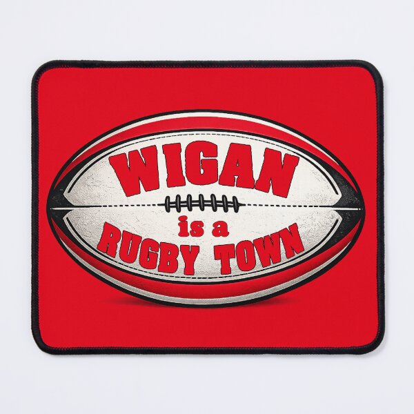 Item preview, "Wigan is a Rugby Town" designed and sold by LittleGwigan.