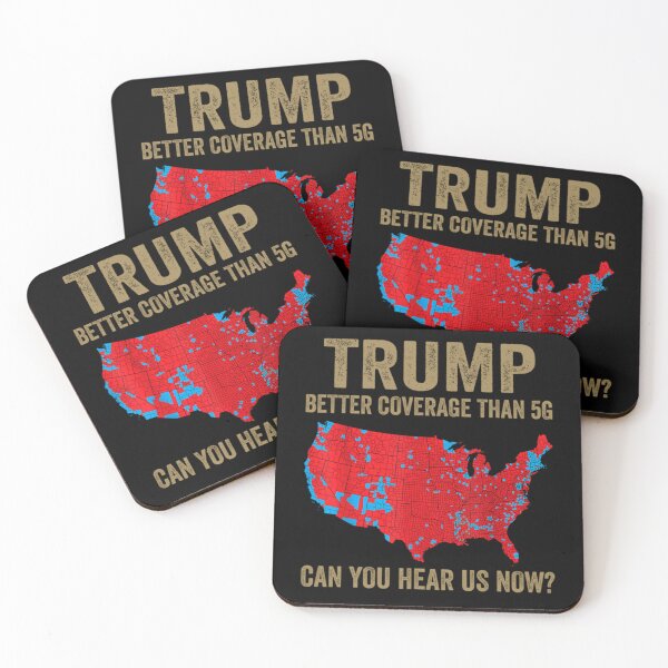 Item preview, Trump Better Coverage Than 5G Can You Hear us Now Politics  designed and sold by saintfranco.