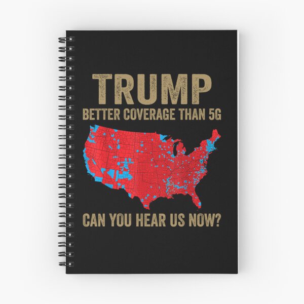 Item preview, Trump Better Coverage Than 5G Can You Hear us Now Politics  designed and sold by saintfranco.