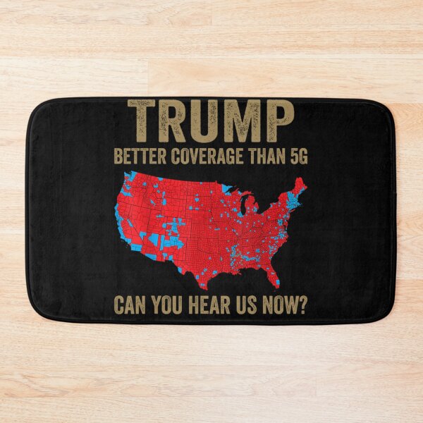 Item preview, Trump Better Coverage Than 5G Can You Hear us Now Politics  designed and sold by saintfranco.