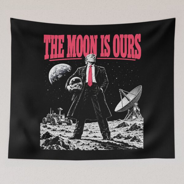 Item preview, Trump The Moon Is Ours Space Force Graphic designed and sold by DestiniHill.