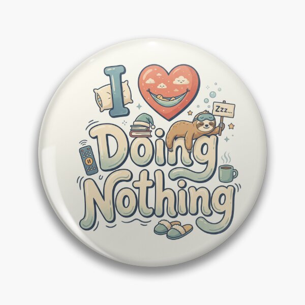 Item preview, I Love Doing Nothing Lazy Sloth designed and sold by Itsheartshop.