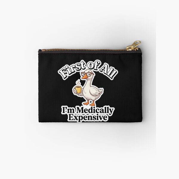 Item preview, First Of All I'm Medically Expensive Funny Goose Coffee Spoonie designed and sold by New Art.