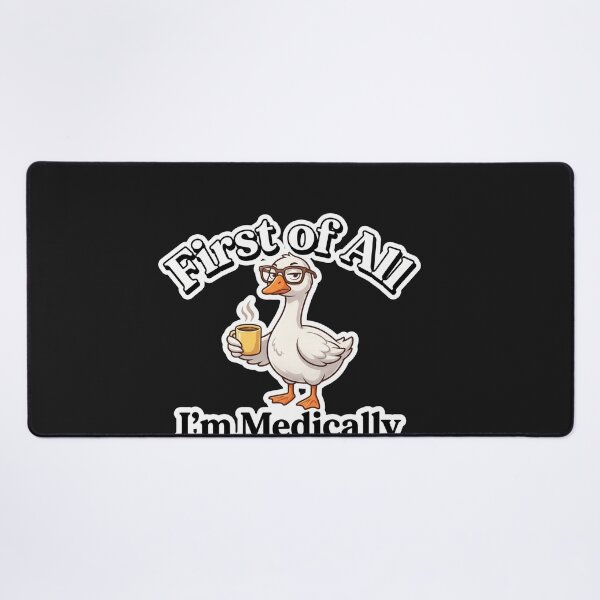 Item preview, First Of All I'm Medically Expensive Funny Goose Coffee Spoonie designed and sold by New Art.