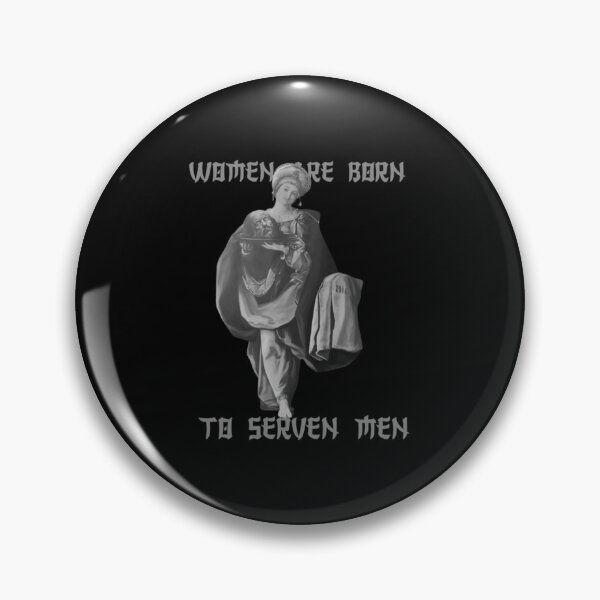 Item preview, Women Are Born To Serve Men Donald Trump  designed and sold by saintfranco.