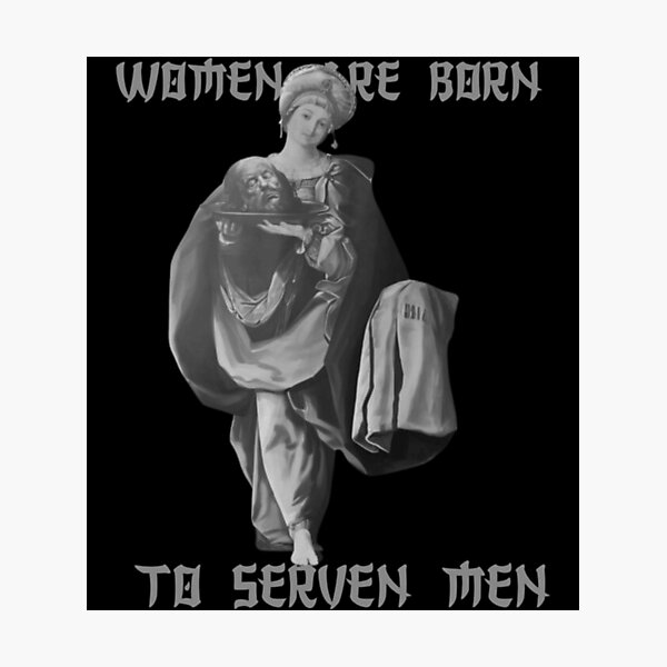 Item preview, Women Are Born To Serve Men Donald Trump  designed and sold by saintfranco.