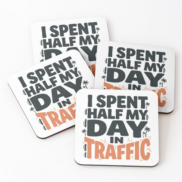 Item preview, I Spent Half My Day In Traffic Funny Commuter Driver Art designed and sold by mood-draftsman.