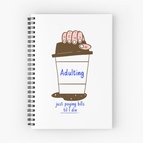 Item preview, Adulting.......Just paying bills until I die designed and sold by CreationsbYKz.