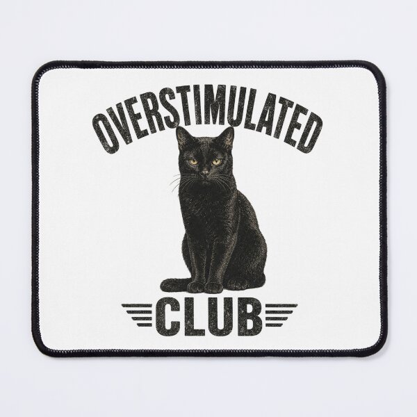 Item preview, Overstimulated Club Black Cat | Funny Overstimulated Cat Design For Introvert designed and sold by StyxIND.