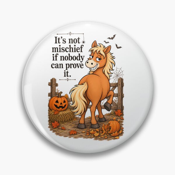 Item preview,  It's Not Mischief If Nobody Can Prove It – Funny Halloween Horse Design designed and sold by Arvelle Art.