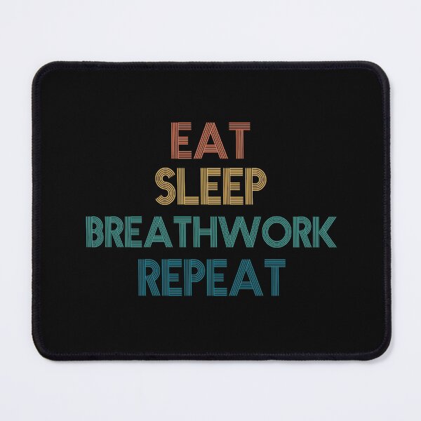 Item preview, Eat Sleep Breathwork Repeat - Gift For Breathwork Fans designed and sold by kindxinn.