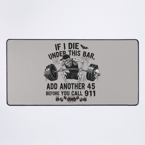 Item preview, Die Under Bar Weightlifting Skeleton 911 Graphic designed and sold by Exquisite Design Studio „Paculówka”.