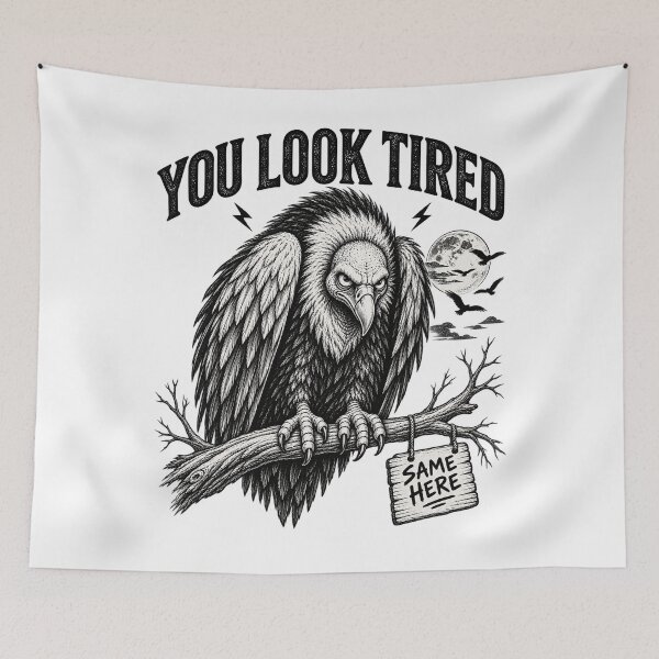 Item preview, You Look Tired Vulture, Funny Vulture, Tired Bird Meme, Sarcastic Animal, Funny Bird Lover, Vulture Lover Gift, Dark Humor Animal designed and sold by Cchotlan.