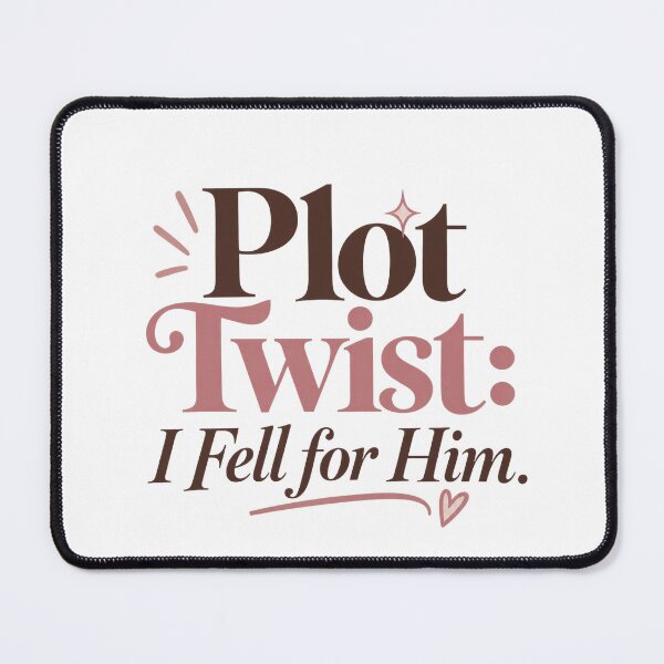 Item preview, Plot Twist I Fell for Him  designed and sold by slestore.