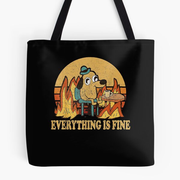 Item preview, Everything is Fine Dog Drinking Coffee Burning Meme designed and sold by KathieHilario.
