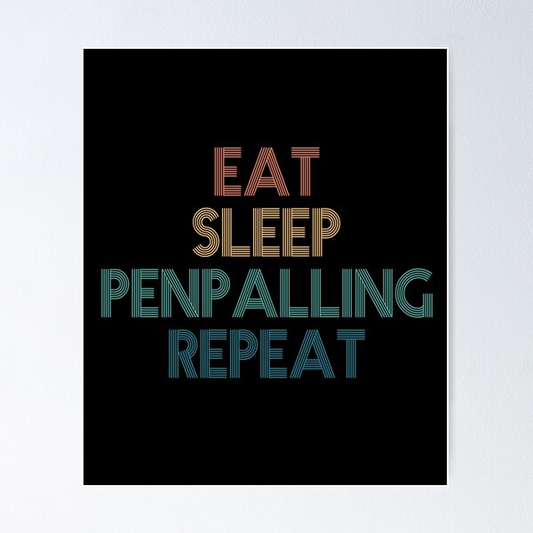 Item preview, Eat Sleep Penpalling Repeat - Gift For Penpalling Fans designed and sold by kindxinn.