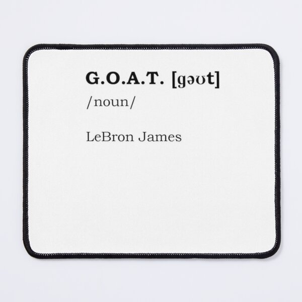 Item preview, LeBron James the goat designed and sold by MaryObrieneo.