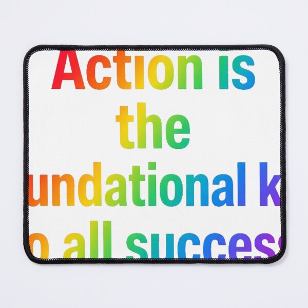 Item preview, Action is the foundational key to all success designed and sold by AllRoundTees.