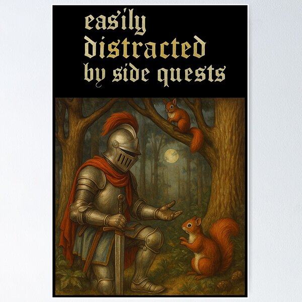 Item preview, easily distracted by side quests  designed and sold by abby-thorns.