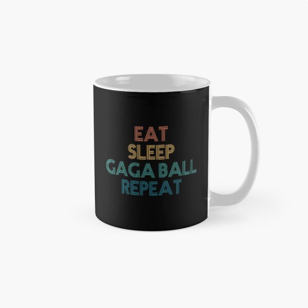 Item preview, Eat Sleep Gaga Ball Repeat - Gift For Gaga Ball Fans designed and sold by kindxinn.