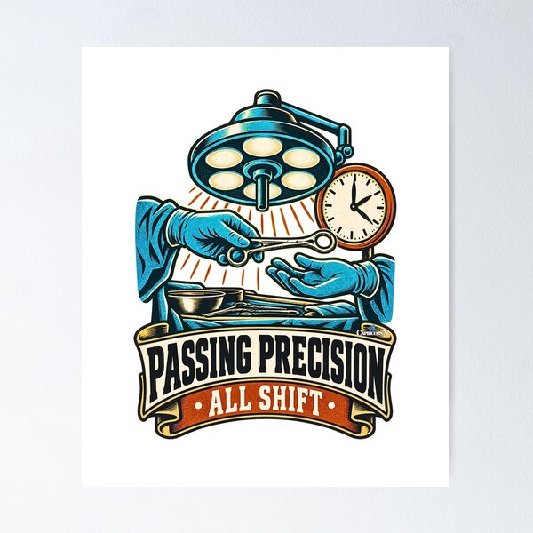 Item preview, OR Nurse Passing Precision All Shift designed and sold by EvergreenPark - Tee Studio.