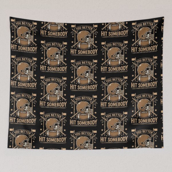Item preview, You Better Hit Somebody Funny Game Day Football designed and sold by Redgiant87x.